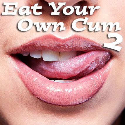 Eat Your Own Cock 28